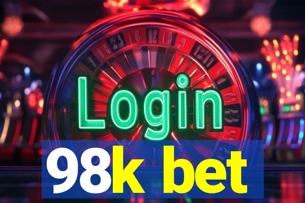 98k bet