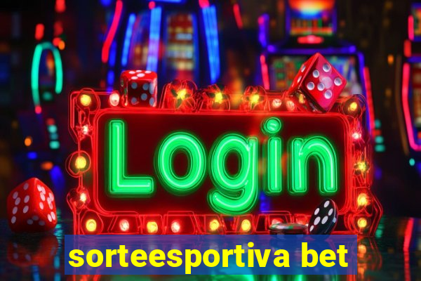 sorteesportiva bet