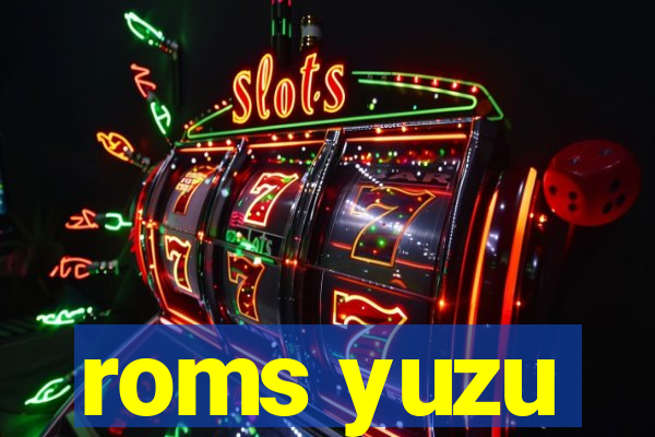 roms yuzu