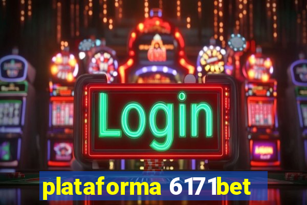 plataforma 6171bet