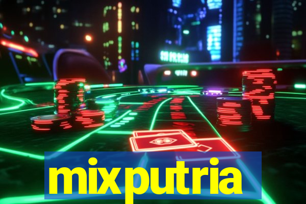 mixputria