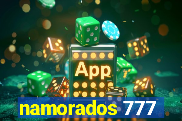 namorados 777