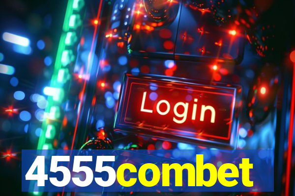 4555combet