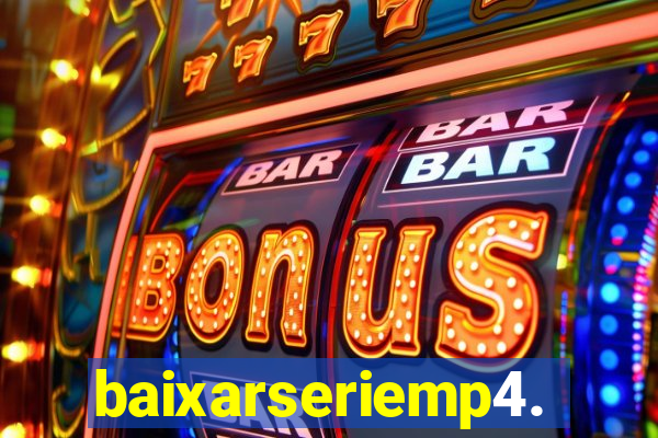 baixarseriemp4.mp