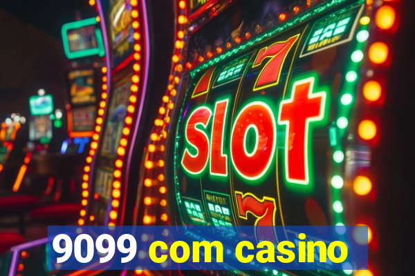 9099 com casino