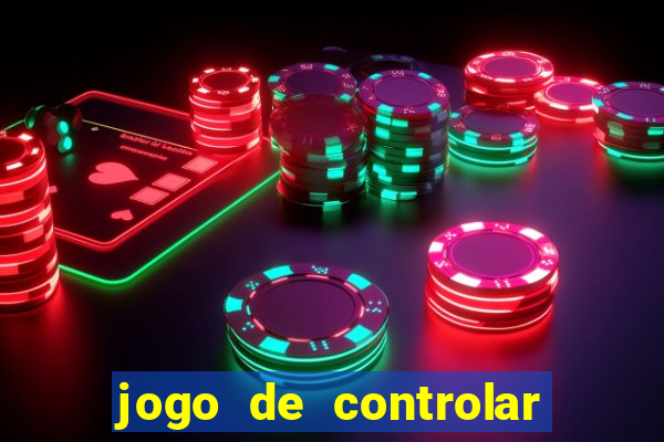 jogo de controlar as pessoas