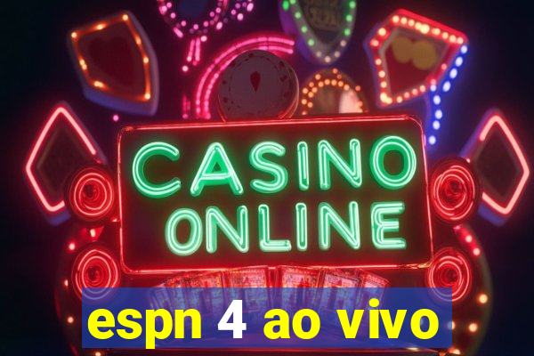 espn 4 ao vivo