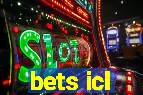 bets icl