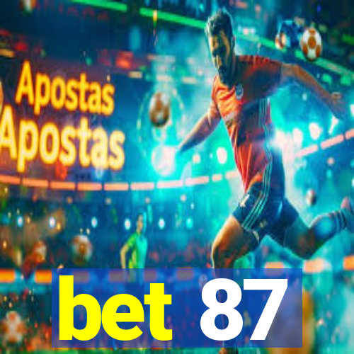 bet 87