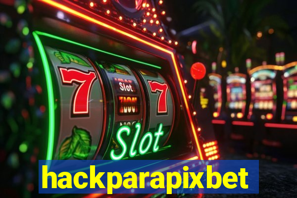 hackparapixbet