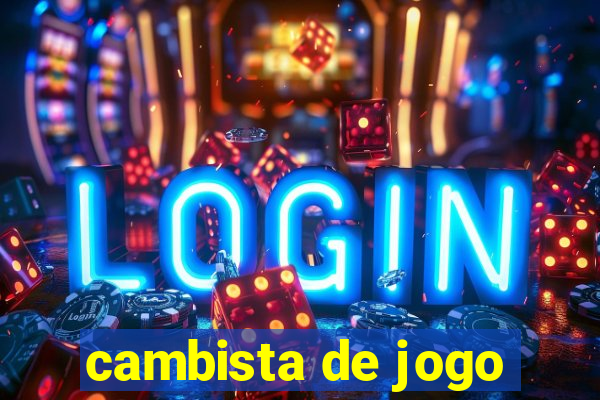 cambista de jogo