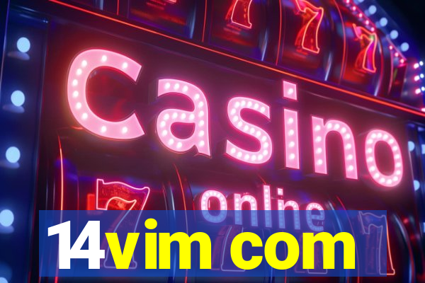 14vim com