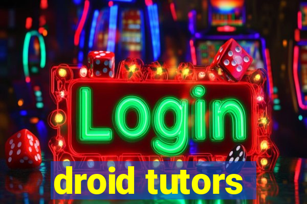 droid tutors