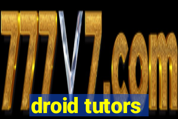 droid tutors