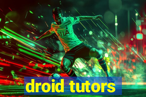 droid tutors