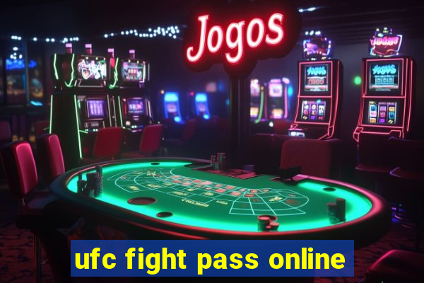 ufc fight pass online