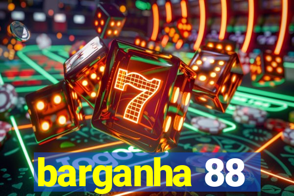 barganha 88