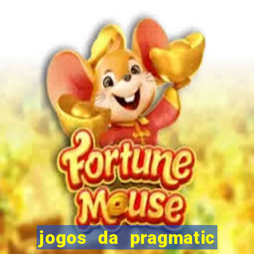 jogos da pragmatic de 10 centavos