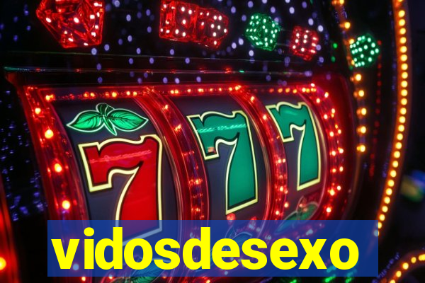 vidosdesexo