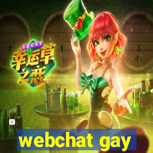 webchat gay