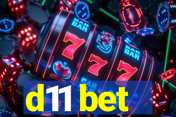 d11 bet