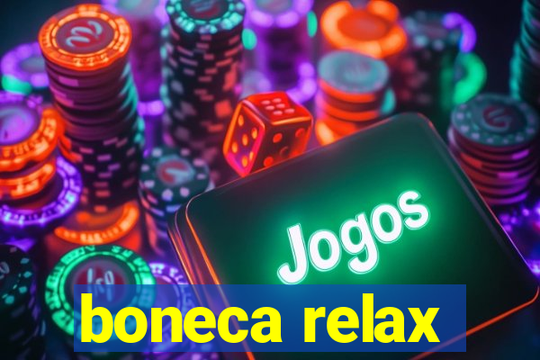 boneca relax