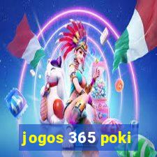 jogos 365 poki