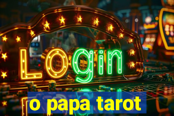 o papa tarot