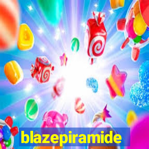 blazepiramide