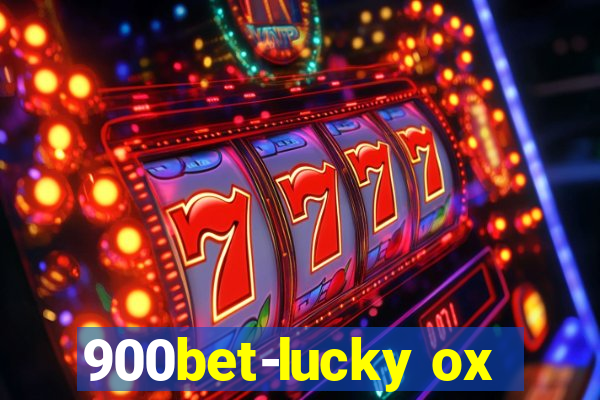 900bet-lucky ox