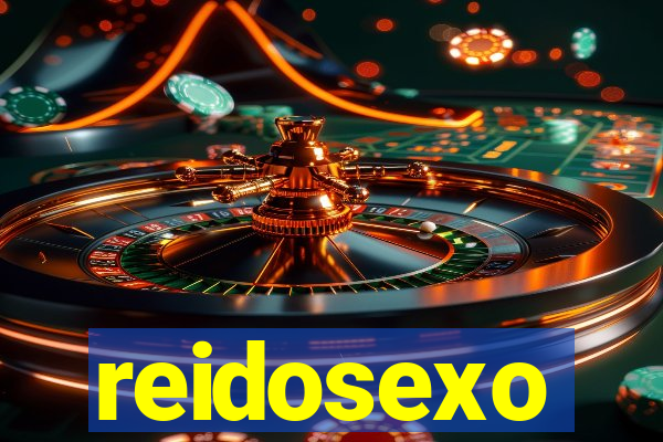 reidosexo