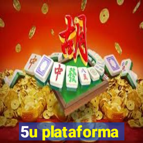 5u plataforma