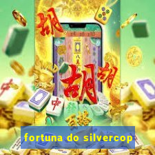 fortuna do silvercop