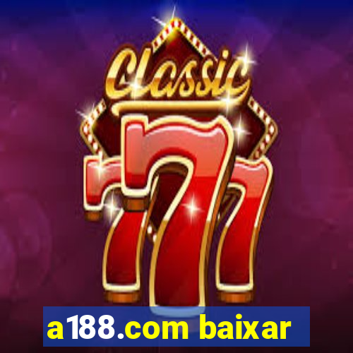 a188.com baixar