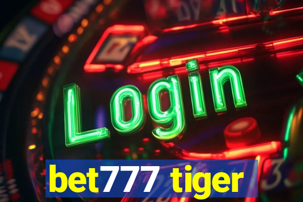 bet777 tiger