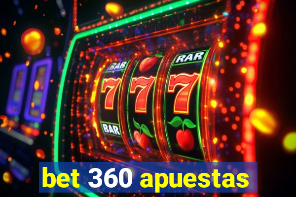 bet 360 apuestas