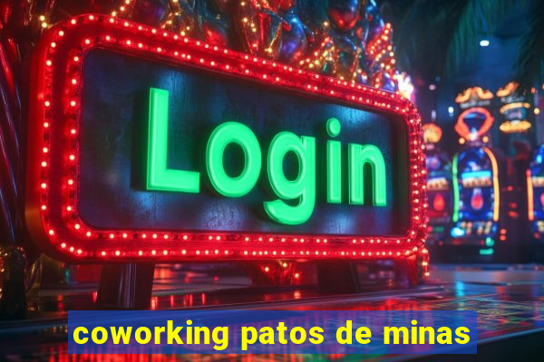 coworking patos de minas