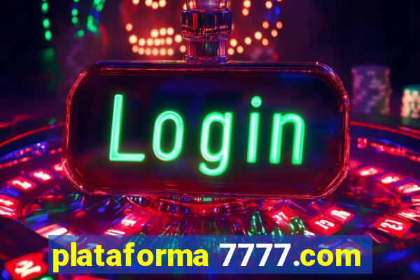 plataforma 7777.com