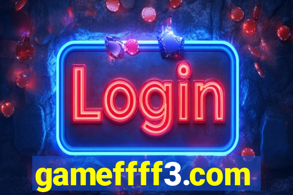 gameffff3.com