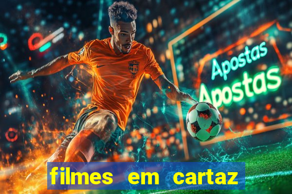 filmes em cartaz conjunto nacional