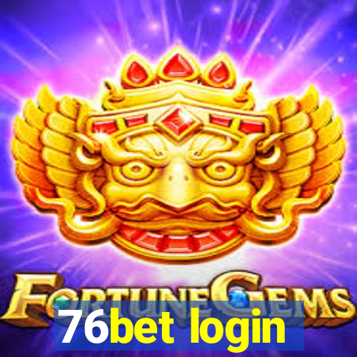 76bet login