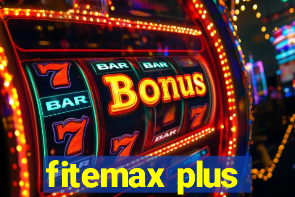 fitemax plus