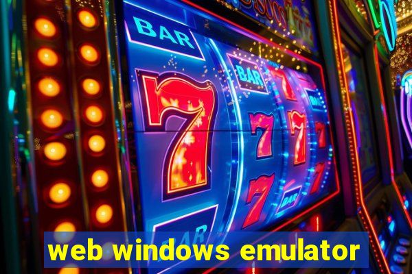 web windows emulator