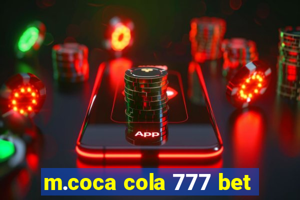 m.coca cola 777 bet