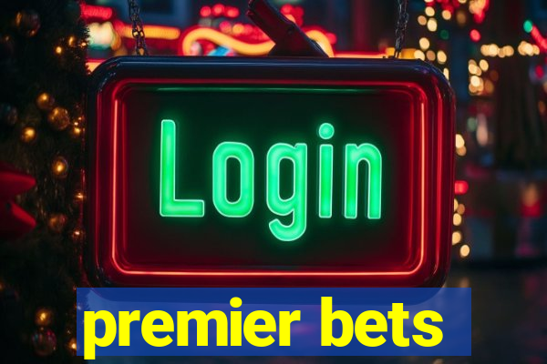 premier bets