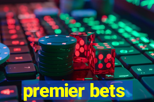 premier bets