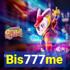 Bis777me