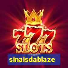 sinaisdablaze