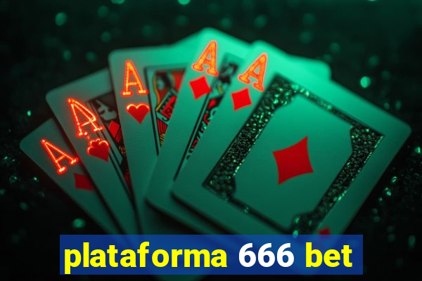 plataforma 666 bet