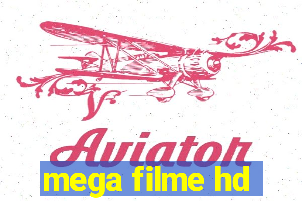 mega filme hd